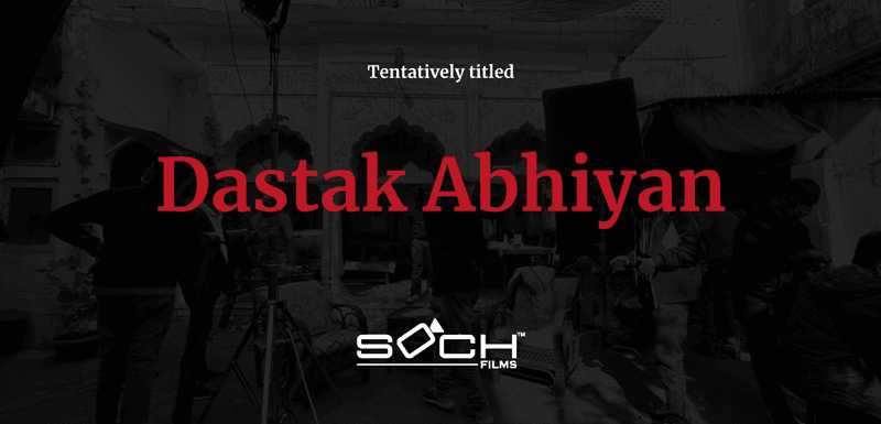 Dastak Abhiyan Soch Films