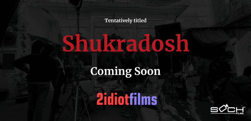 SHUKRADOSH Soch Films